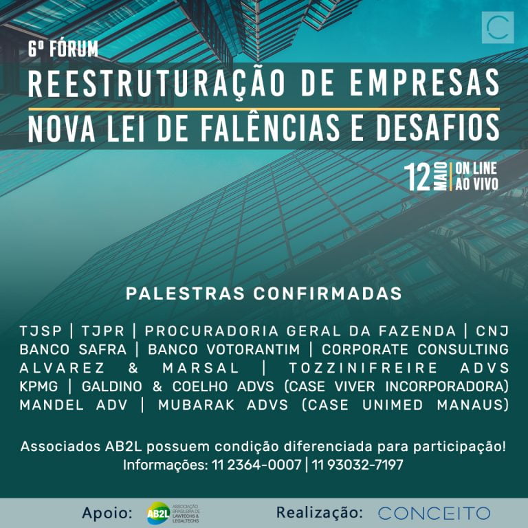 6º FÓRUM REESTRUTURAÇÃO DE EMPRESAS | NOVA LEI DE FALÊNCIAS E DESAFIOS 6º FÓRUM REESTRUTURAÇÃO DE EMPRESAS | NOVA LEI DE FALÊNCIAS E DESAFIOS