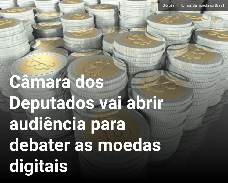 Câmara dos Deputados vai abrir audiência para debater as moedas digitais